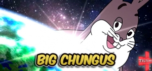 S11 EP 417 Big Chungus