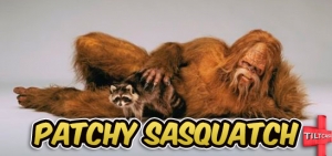 S10 EP 400 Patchy Sasquatch