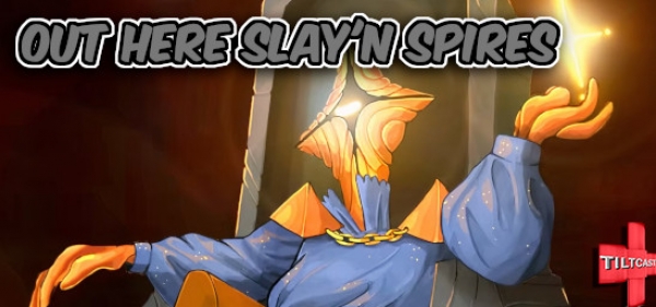 S17 EP 689 Out Here Slaying Spires